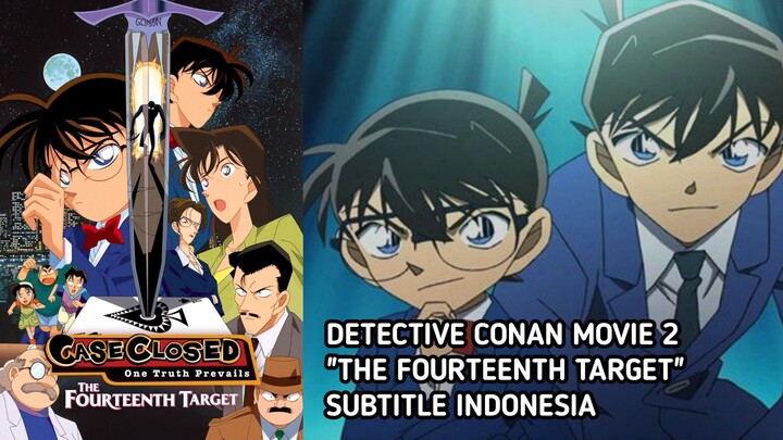 Detective Conan Movie 2 The Fourteenth Target Subtitle Indonesia