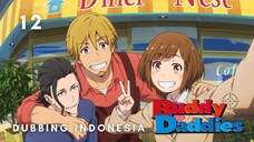 Buddy Daddies Eps 12 [ Dubbing Indonesia ]