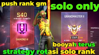 💥STRATEGY ROTASI PUSH RANK SOLO SAMPAI BOOYAH💥