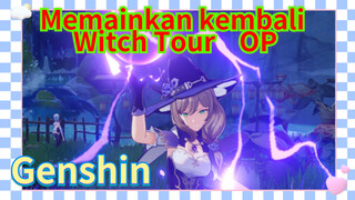 Memainkan kembali Witch Tour OP