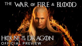 House of the Dragon Preview: The War of Fire & Blood | Official History | Game of Thrones Prequel