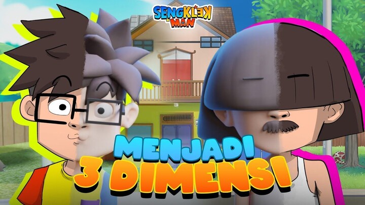 SENGKLEKMAN MENJADI 3 DIMENSI - sengklekman