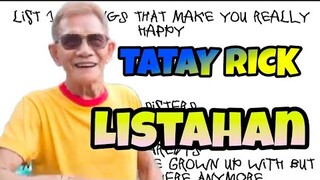 TATAY RICK:LISTAHAN