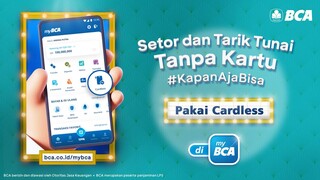 #KapanAjaBisa Setor dan Tarik Tunai di myBCA