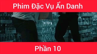 Phim Đặc vụ ẩn danh #10