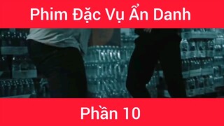 Phim Đặc vụ ẩn danh #10