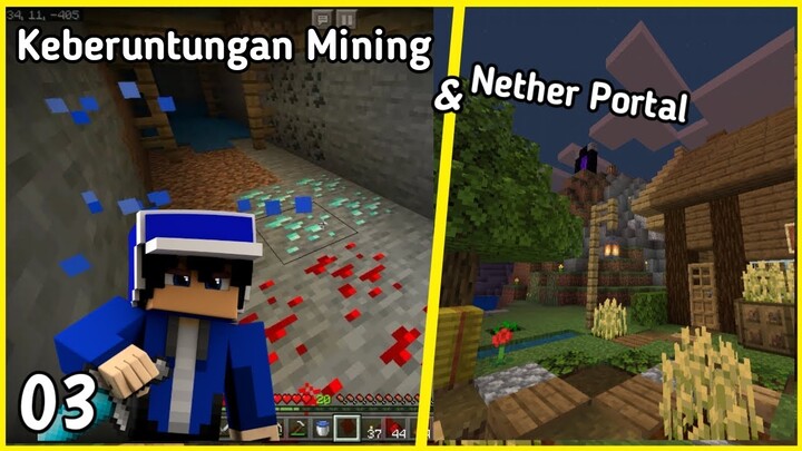 Keberuntungan Mining & Nether Portal - Minecraft Survival Indonesia 03