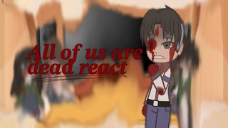 All of us are dead react! AOUAD | iilovan.  | part 2??