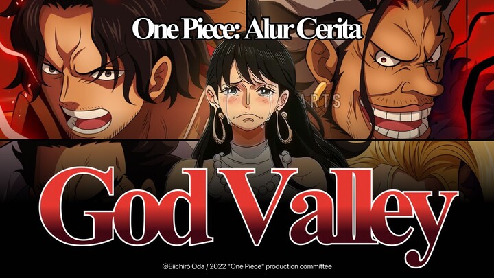 Seluruh Alur Cerita Insiden God Valley di One Piece (Dengan Animasi)