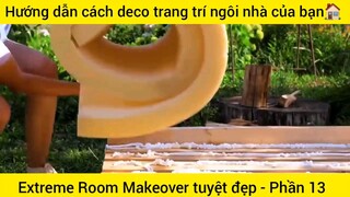 Hướng dẫn cách deco trang trí ngôi nhà của bạn #13