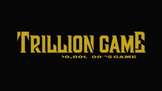 TRILLION GAME (Season 1) Hindi Dubbed  [Episode 02 Added !]