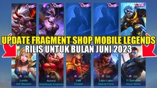 UPDATE ALL FRAGMENT SHOP MOBILE LEGENDS BULAN JUNI 2023! UPDATE RARE FRAGMENT, HERO FRAGMENT SHOP