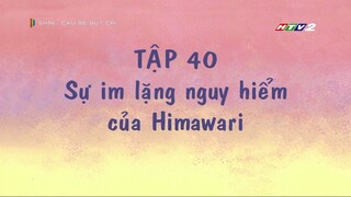 [Lồng tiếng] Shin – Cậu bé bút chì | Tập 040 - Sự im lặng nguy hiểm của Himawari