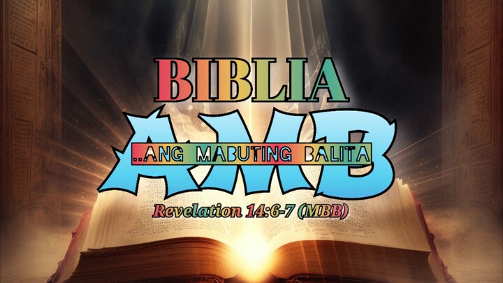 Biblia ..Ang Mabuting Balita Y2025 LogoPre