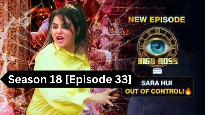 Bigg Boss Season 18 [Episode 33] Hindi