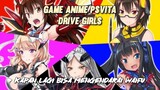 Game Anime PSVITA Drive Girls | WAIFU Mu Sebuah Mobil ?? Auto Berkendara Brutal !!!