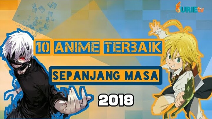 10 Anime Terbaik Sepanjang Masa nyesel kalo ga nonton