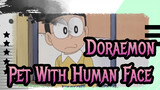 [Doraemon] Pet With Human Face? Strange Thing Makes You Laugh_4