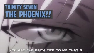 Trinity Seven - The Phoenix ❗❗