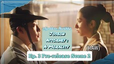 Joseon Attorney: A Morality - (Ep. 3 Pre-release Scene 2) (Raw)