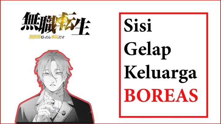 Sisi Gelap Keluarga Eris Boreas - Rencana Rahasia Philip & Rudeus - Bahas Anime Mushoku Tensei