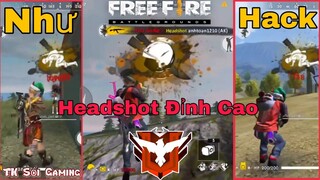 [Hightlight Free Fire] Những Pha Xử Lý Bình Tỉnh Headshot Cực Đỉnh |TK Sói