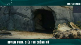 REVIEW PHIM : Siêu thú cuồng nộ (p2) #rvphimkhoahoc