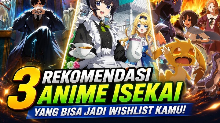 3 Rekomendasi Anime Isekai Yang Bisa Jadi Wishlist Kamu!