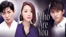 Who Are You (2013) EP8