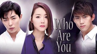 Who Are You (2013) EP8
