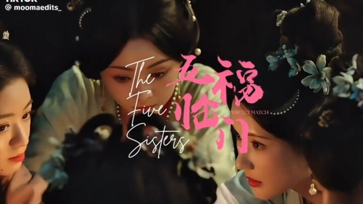 The Story of 5 Sisters (Perfect Match)