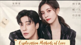 Exploration Methods of Love Episode 21 - Eng Sub 🇨🇳