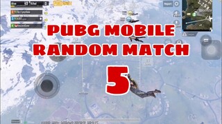 PUBG MOBILE || LIVIK RAMDOM MATCH 5