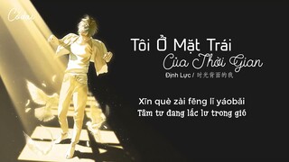 [Vietsub + Pinyin] Tôi Ở Mặt Trái Của Thời Gian - Định Lực | 时光背面的我