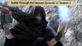 Battle Through the Heaven Episode 11 Season 1