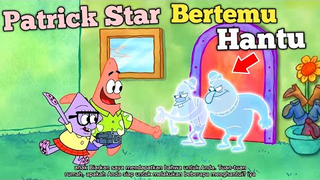 Awal Mula Patrick Bertemu Dengan Hantu Flying Dutchman ! Alur Cerita Kartun SpongeBob