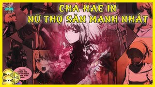 Cha Hae In - Nữ Thợ Săn Bậc S Xinh Đẹp Nhất Thế Giới Khiến Sung Jin Woo Mê Đắm