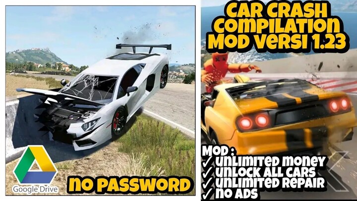 Car Crash Compilation Mod Apk Update  Versi 1.23 - Mod Unlimited Money & Unlock