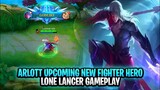 Arlott Upcoming New Fighter Hero Lone Lancer Gameplay | Mobile Legends: Bang Bang