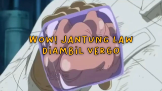 Momen Vergo Mengambil Jantung Trafalgar Law