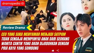 CEO yang suka menyamar tidak sengaja mempunyai anak dari seorang wanita yang akan dijodohkan.