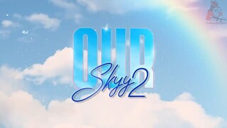 Our Skyy 2 - EP 15 (RGSub)