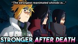 Naruto's Five STRONGEST Ninja Who Got Stronger AFTER DYING! #naruto #anime #narutoshippuden #boruto