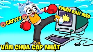 MEOWPEO VẪN CHƯA CẬP NHẬT ĐƯỢC PHIÊN BẢN MỚI TRONG MINI WORLD, CÒN BẠN THÌ SAO?