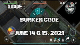 LDOE: CURRENT BUNKER ALFA CODE (June 14 & June 15,  2021) - LAST DAY ON EARTH: SURVIVAL