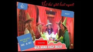 Nhạc phim Gia Đình Phép Thuật (Nơi thế giới loài người +Thế giới trẻ thơ) | Bạn từng xem qua chưa?