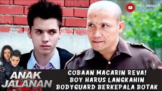 COBAAN MACARIN REVA! BOY HARUS LANGKAHIN BODYGUARD BERKEPALA BOTAK - ANAK JALANAN