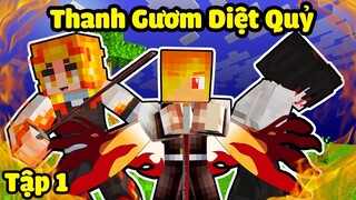 MINECRAFT THANH GƯƠM DIỆT QUỶ (TẬP 1): JACK CHỨNG KIẾN BA HÓA QUỶ VÀ ĐƯỢC RENGOKU NHẬN NUÔI