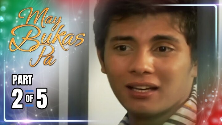 May Bukas Pa | Episode 58 (2/5) | June 27, 2024