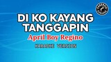 Di Ko Kayang Tanggapin (Karaoke) - April Boy Regino